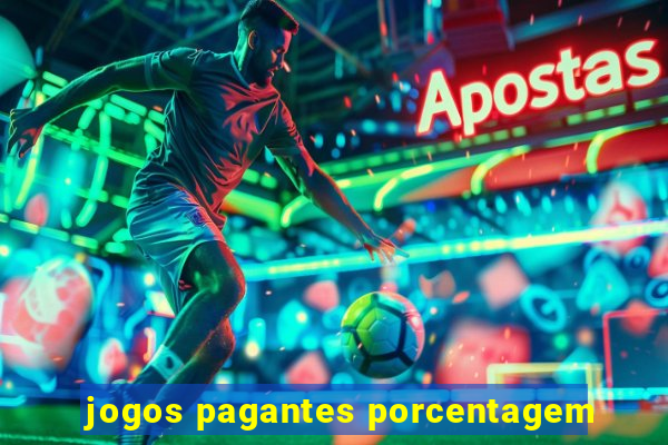 jogos pagantes porcentagem